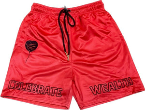 Celebrate Wealth LIMITED EDITION Red Shorts