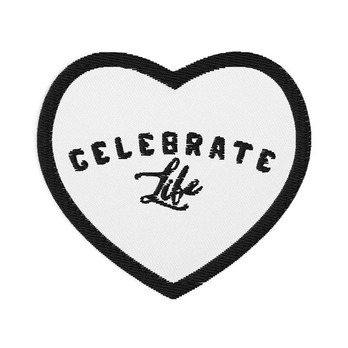 Celebrate Life Embroidered Patches