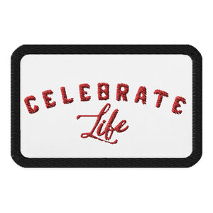 Celebrate Life Embroidered Patches