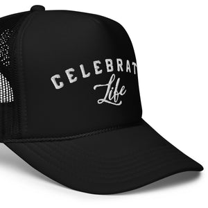 Celebrate Life Trucker Hat