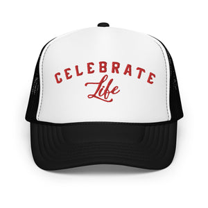 Celebrate Life Trucker Hat